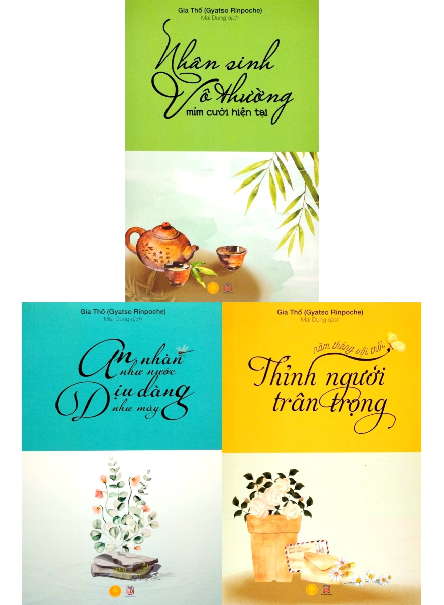Combo Nhân Sinh Vô Thường - Mỉm Cười Hiện Tại + An Nhàn Như Nước - Dịu Dàng Như Mây + Năm Tháng Vội Trôi - Thỉnh Người Trân Trọng