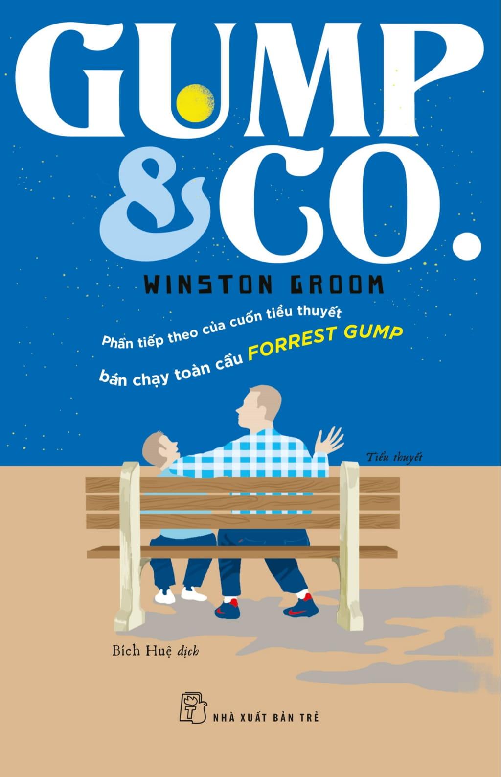 Sách GUMP &amp; GO (Phần Tiếp Theo Của Cuốn Tiểu Thuyết Bán Chạy Toàn Cầu Forrest Gump)