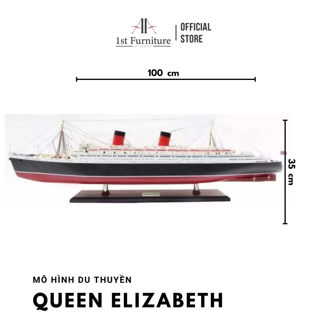 Mô hình Du thuyền QUEEN ELIZABETH cao cấp, mô hình thuyền gỗ tự nhiên, sang trọng lắp ráp sẵn 1st FURNITURE