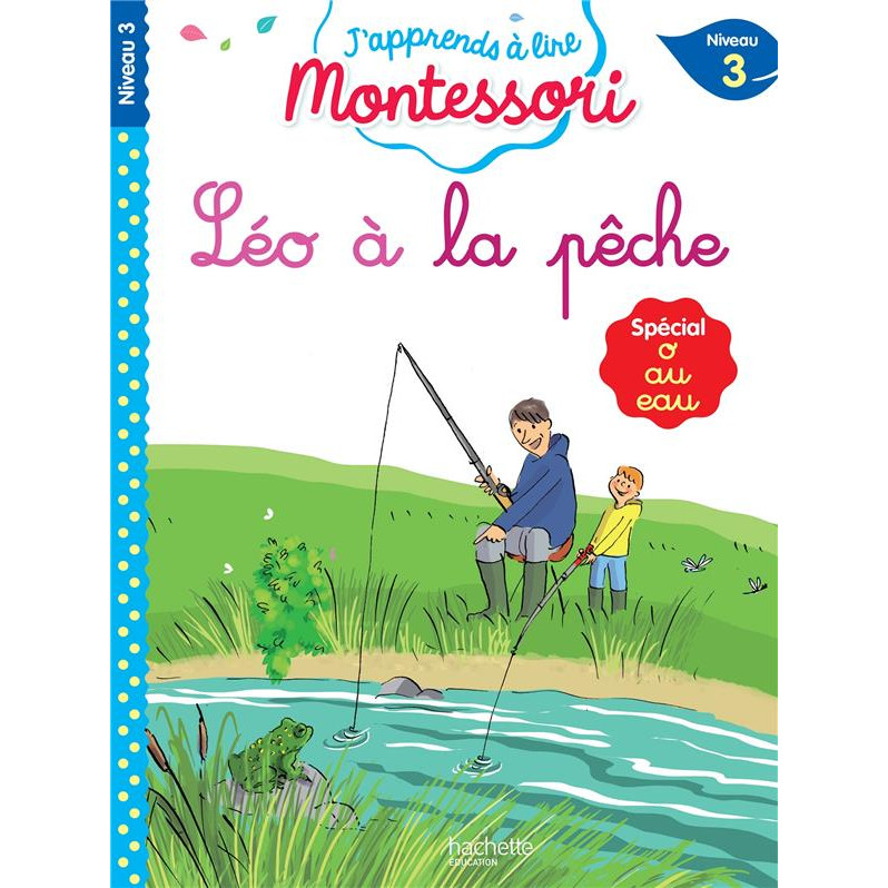 Hình ảnh Sách tập đọc tiếng Pháp Montessori niveau 3 - Léo à la pêche