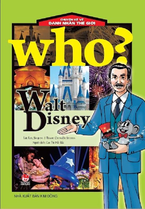 Who? Chuyện kể về danh nhân thế giới - Walt Disney