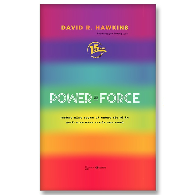 Power vs Force - Trường năng lượng và những nhân tố quyết định tinh thần, sức khỏe - Bản Quyền