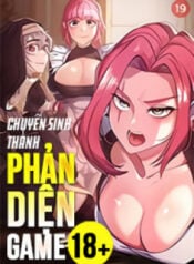 Truyện tranh Chuyển Sinh Thành Phản Diện Game 18+