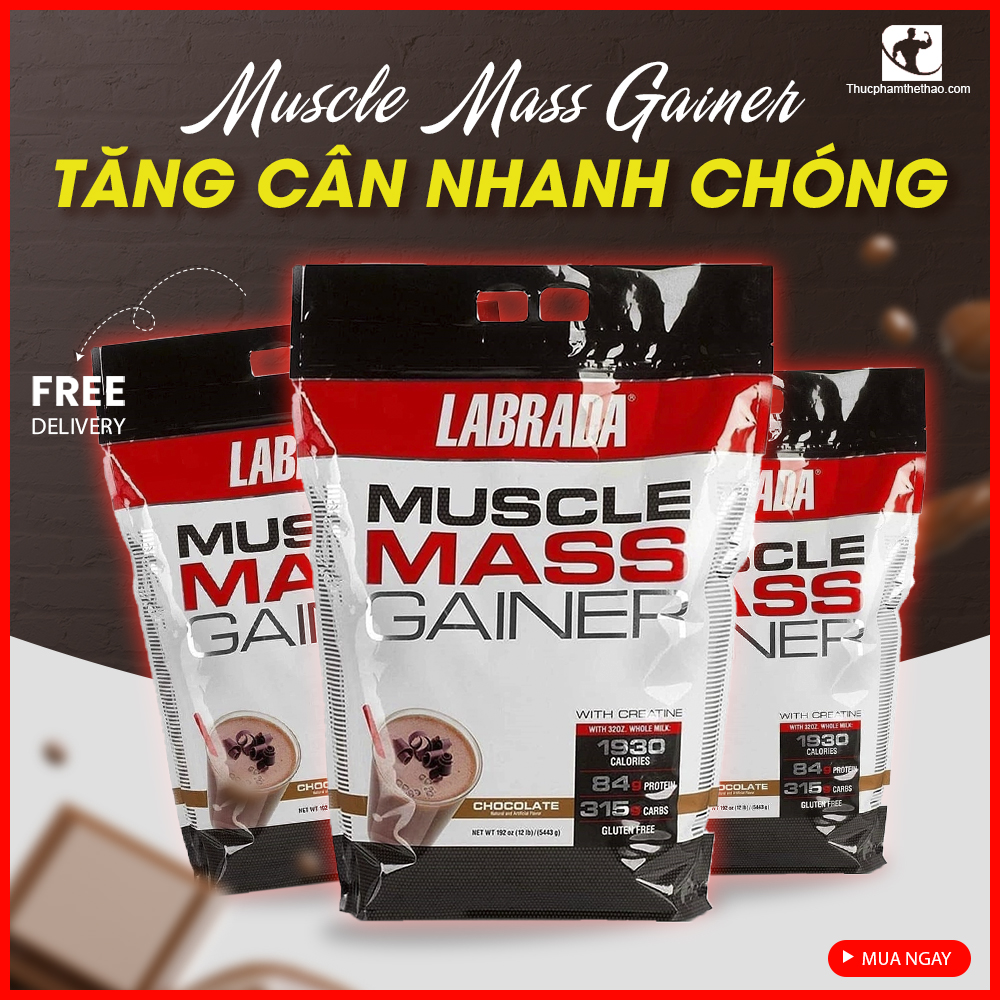 Sữa Tăng Cân Labrada Muscle Mass Gainer 12Lbs (5.4kg), Hỗ Trợ Tăng Cân Tăng Cơ Nhanh