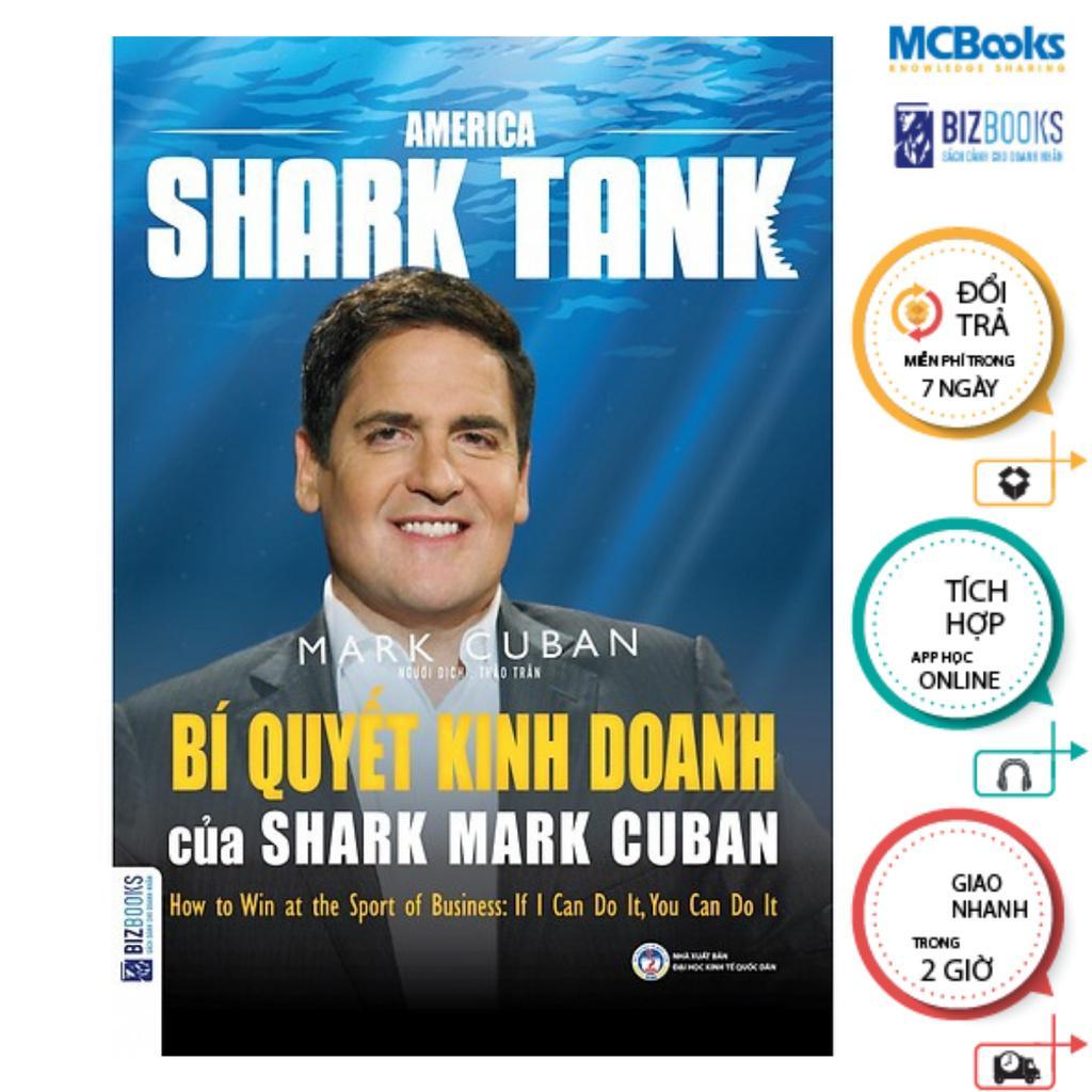 Sách - Bí Quyết Kinh Doanh Của Shark Mark Cuban - MCBooks