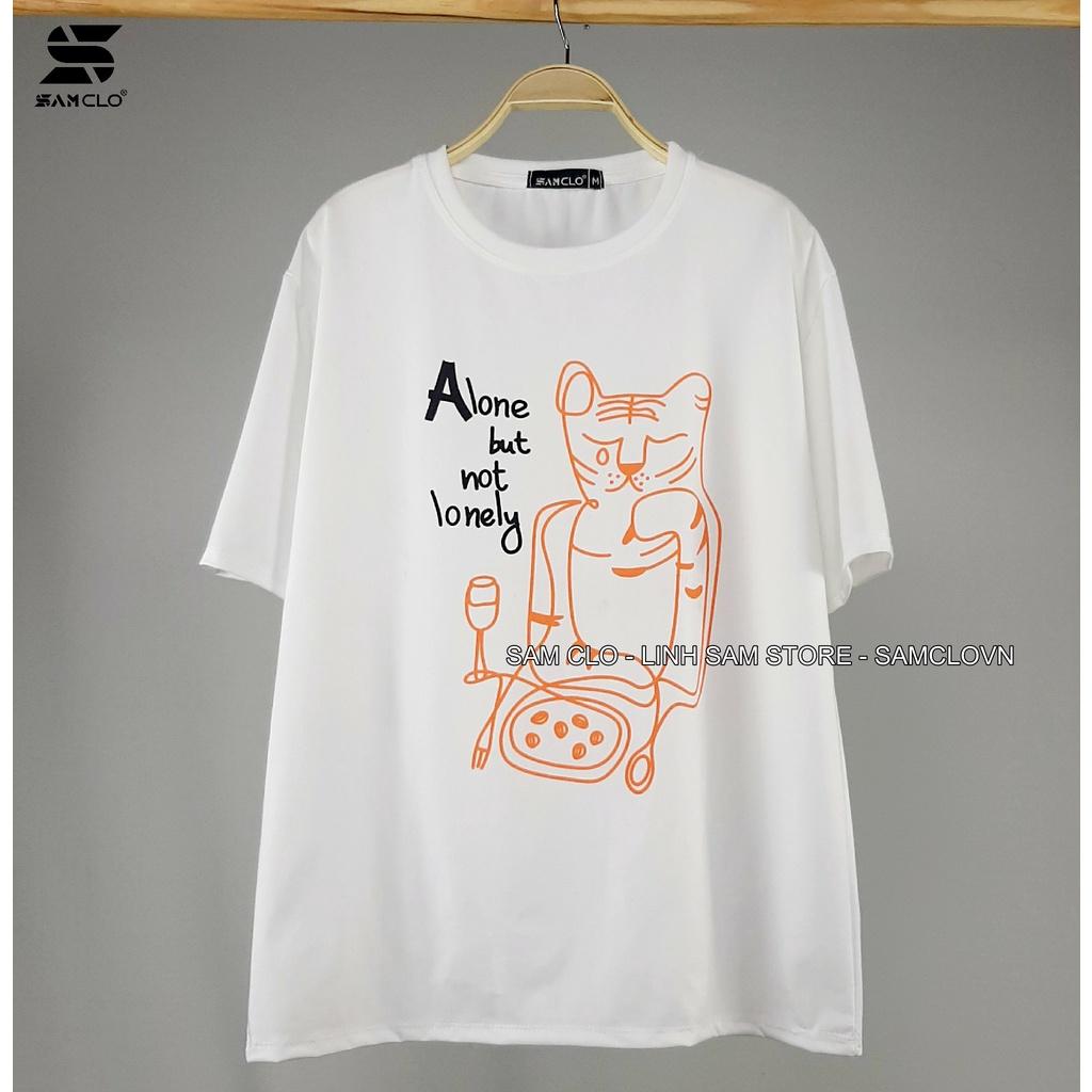 Áo phông nữ tay lỡ thun form rộng SAM CLO freesize dáng Unisex mặc cặp, nhóm, lớp in con mèo chữ ALONE BUT NOT LONELY