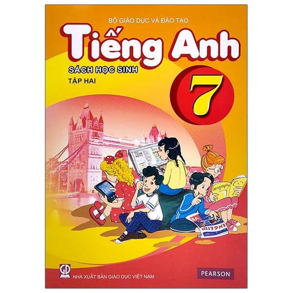 Tiếng Anh 7 - Tập 2 - Sách Học Sinh (2021)