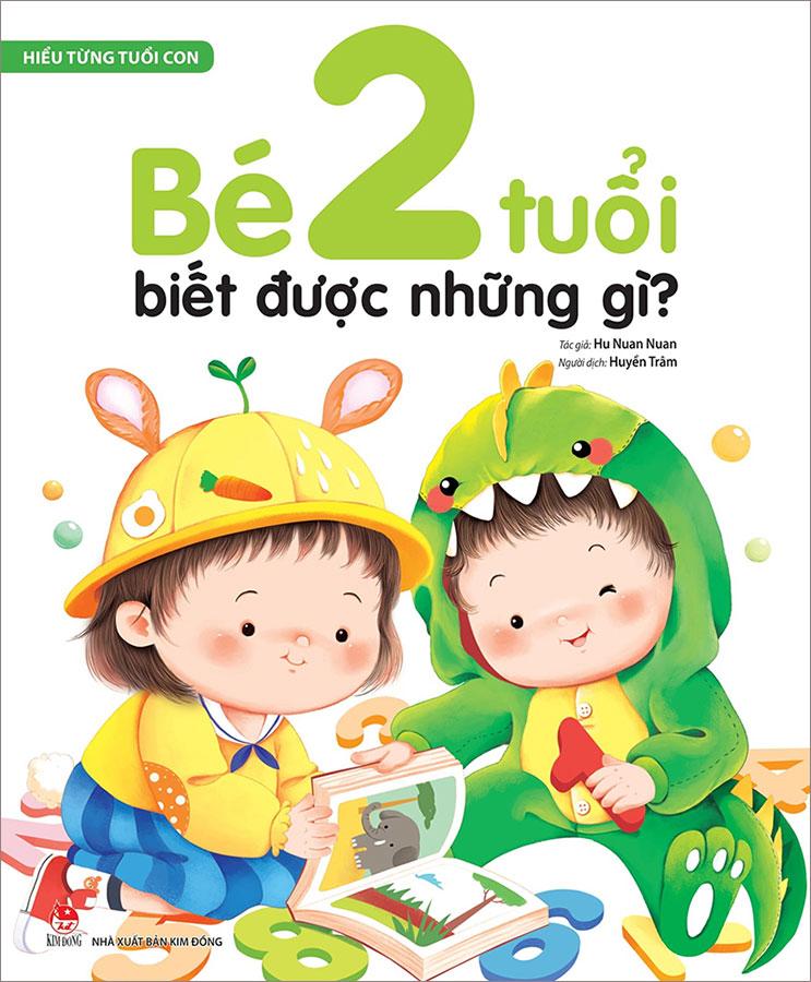 Hiểu Từng Tuổi Con - Bé 2 Tuổi Biết Được Những Gì?