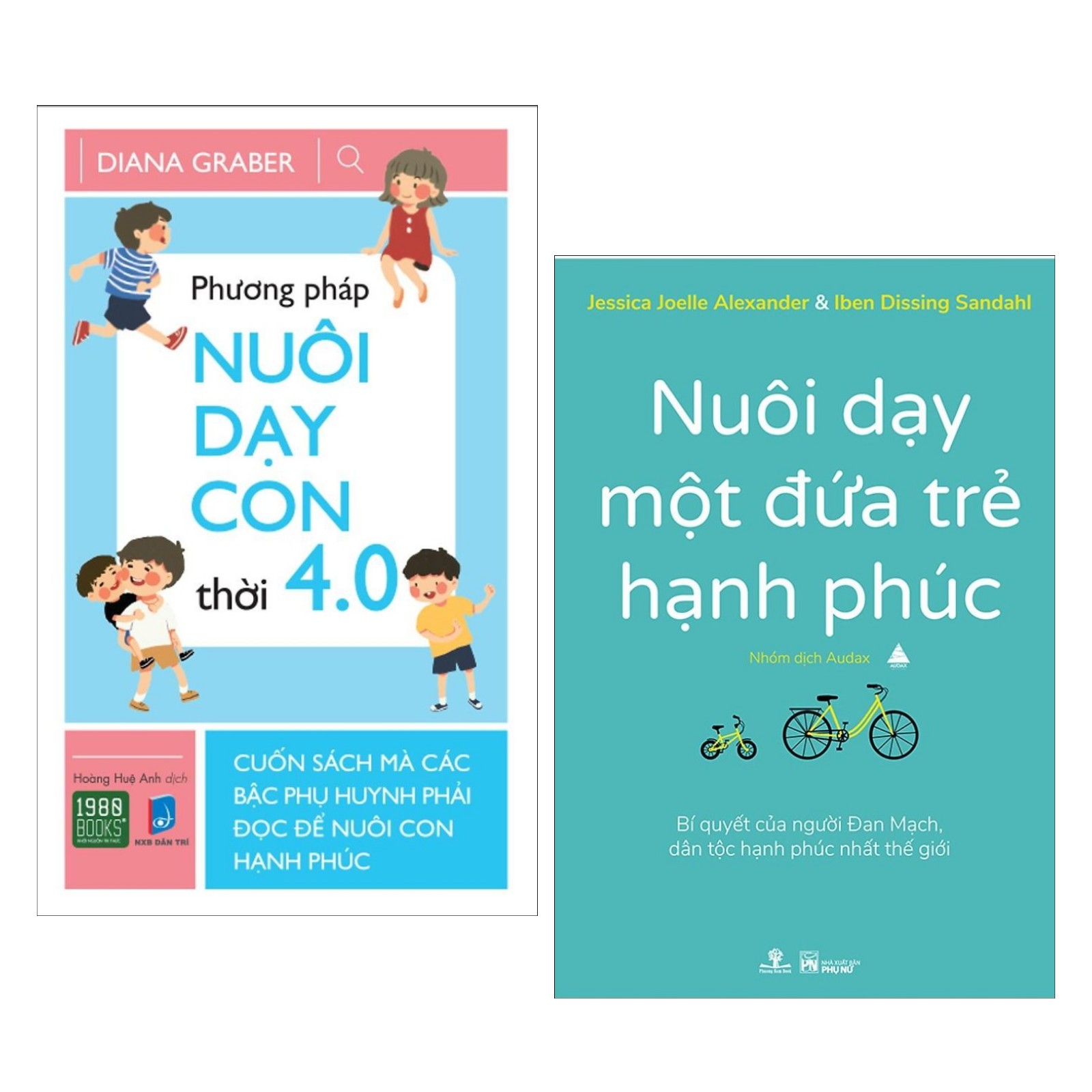 Combo Nuôi Dạy Con Cho Bà Mẹ Hiện Đại :  Phương Pháp Nuôi Dạy Con Thời 4.0 + Nuôi Dạy Một Dứa Trẻ Hạnh Phúc / Sách Làm Cha Mẹ ( Tặng Poster An Toàn Cho Con Yêu)