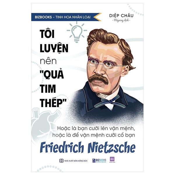 Sách - Tinh Hoa Nhân Loại - Tôi Luyện Nên &quot;Quả Tim Thép&quot;