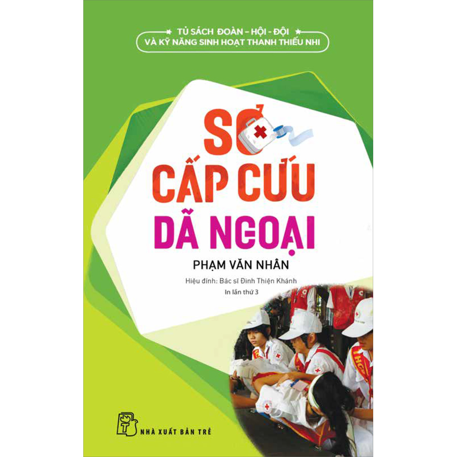 Sơ Cấp Cứu Dã Ngoại - Tái Bản