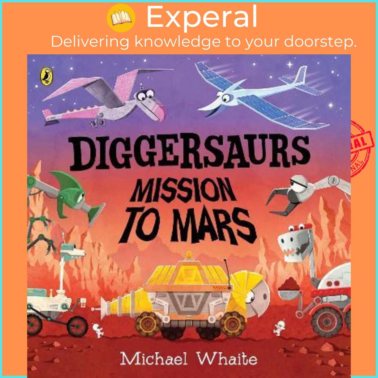 Hình ảnh Sách - Diggersaurs: Mission to Mars by Michael Whaite (UK edition, paperback)