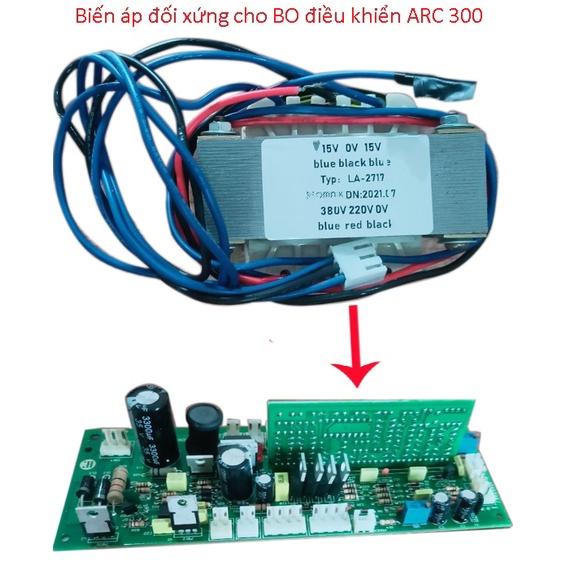 Biến áp lực 15v : 15A -arc300