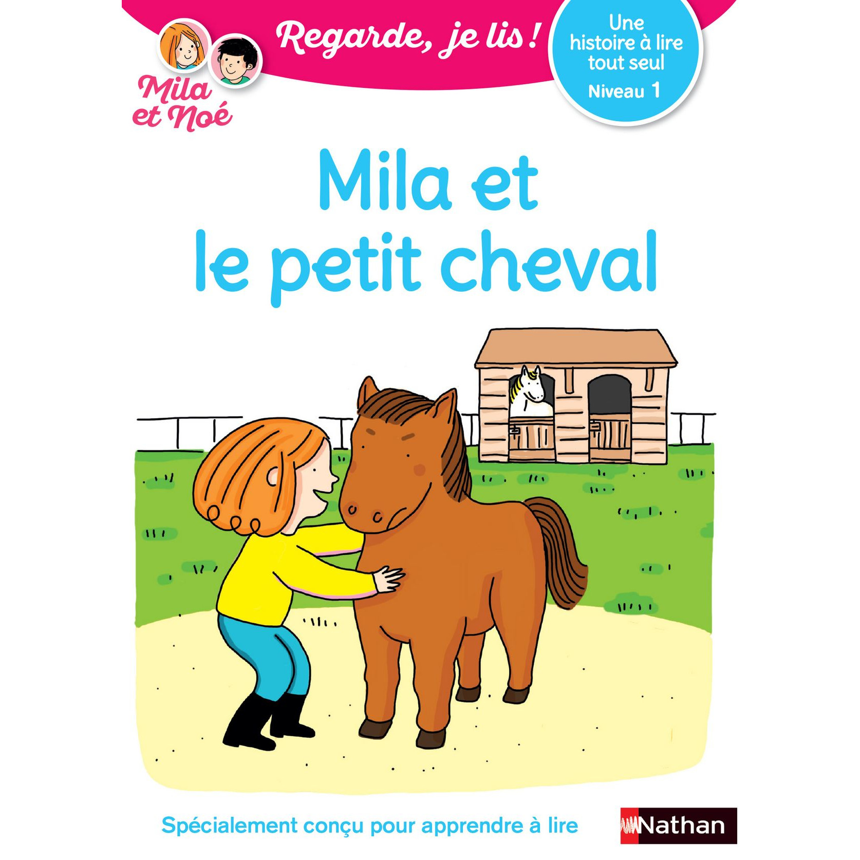 Sách luyện đọc theo trình độ tiếng Pháp: Une Histoire A Lire Tout Seul : Mila Et Le Petit Cheval - Niveau 1 - Vol21