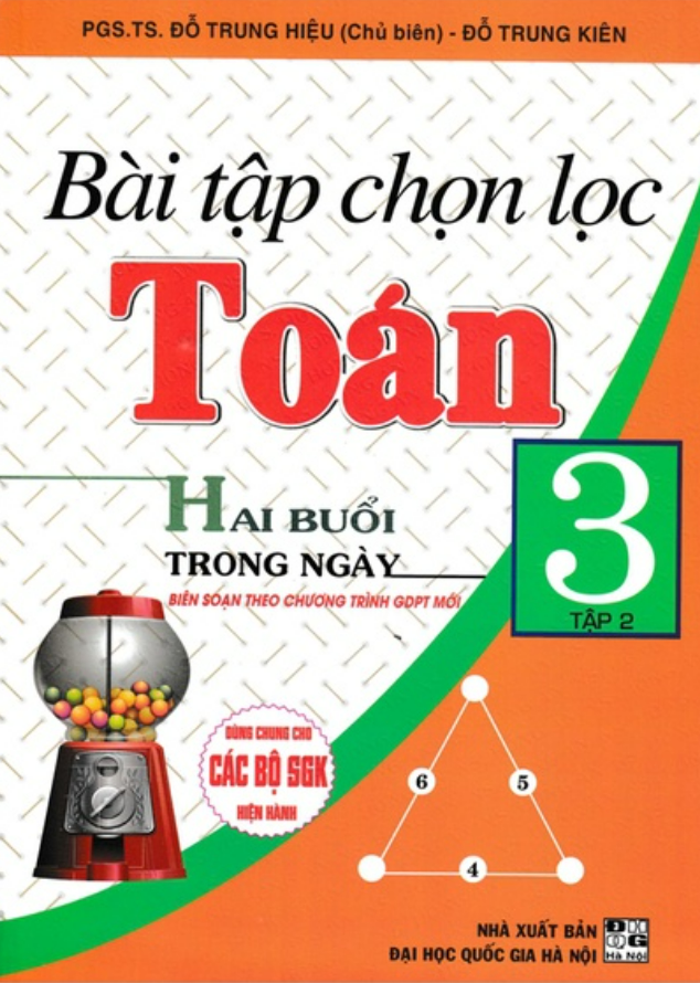 Sách - Bài Tập Chọn Lọc Toán Hai Buổi Trong Ngày Lớp 3 - Tập 2