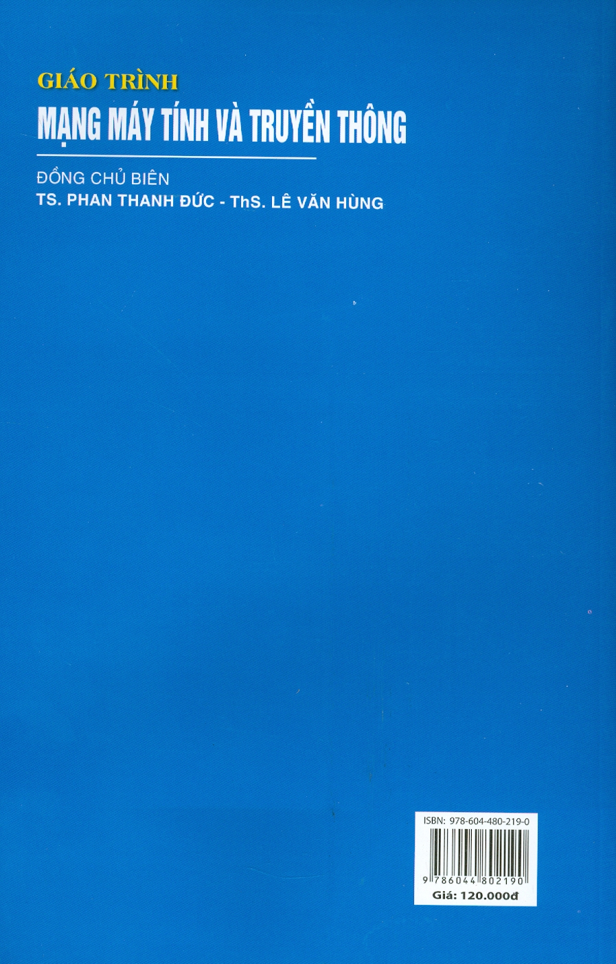 Giáo Trình Mạng Máy Tính Và Truyền Thông - TS. Phan Thanh Đức