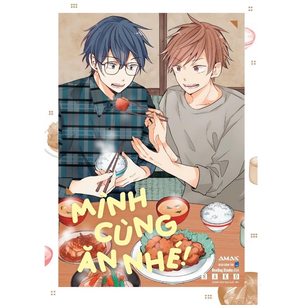 Truyện tranh Mình cùng ăn nhé - Tặng kèm Bookmark + Postcard + Sticker + SNS Card - Boys Love - AMAK