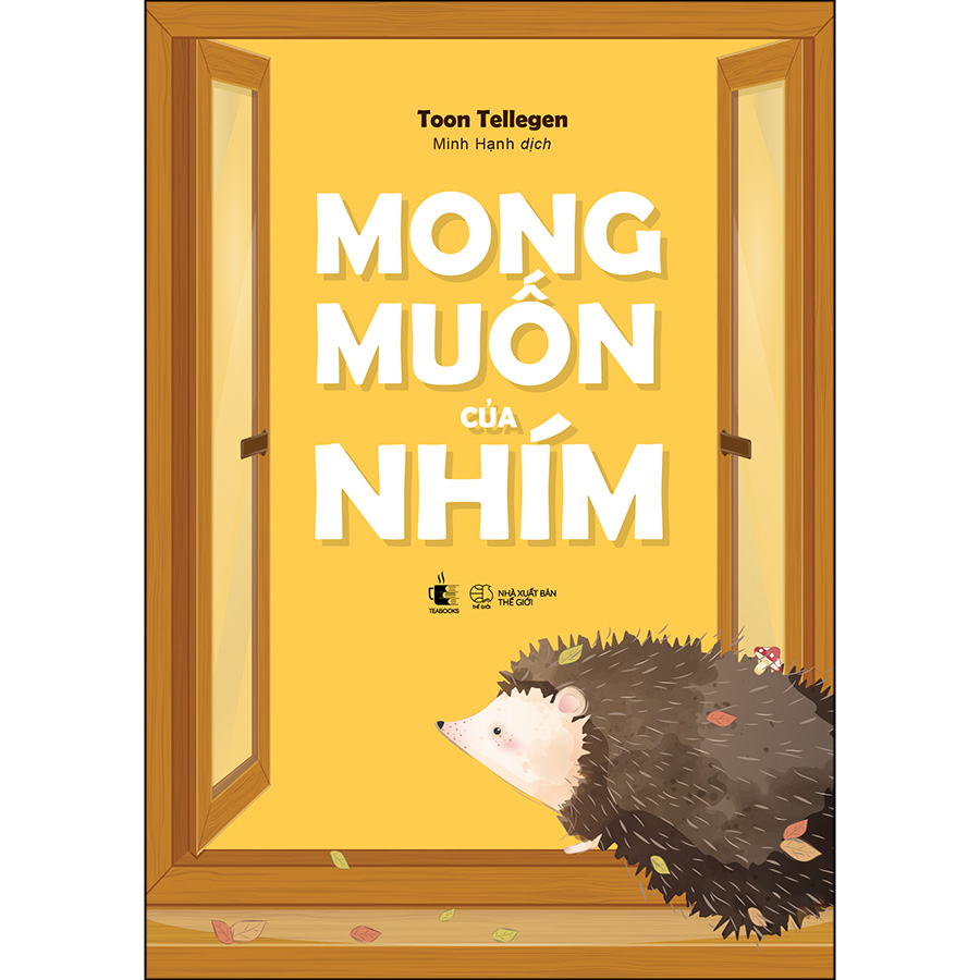 Mong Muốn Của Nhím (Tặng Kèm: 01 Bookmark Một Mặt Và 01 Obi)