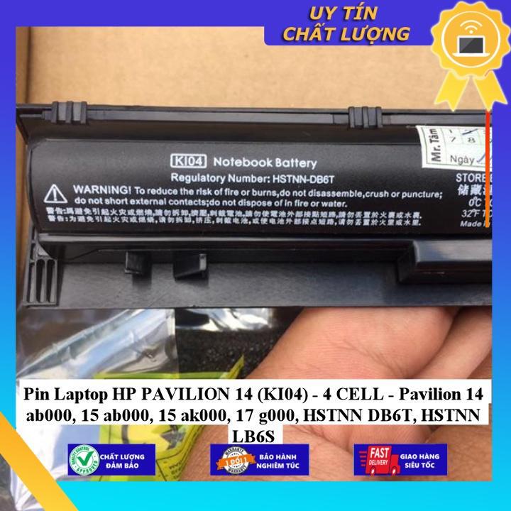 Pin dùng cho Laptop HP PAVILION 14 (KI04) Pavilion 14 ab000, 15 ab000 15 ak000 17 g000 HSTNN DB6T HSTNN LB6S - Hàng Nhập Khẩu  MIBAT666