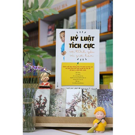 Sách - Kỷ Luật Tích Cực Với Tình Yêu Và Giới Hạn