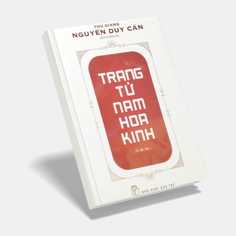 Sách Trang Tử Nam Hoa Kinh (Thu Giang Nguyễn Duy Cần)