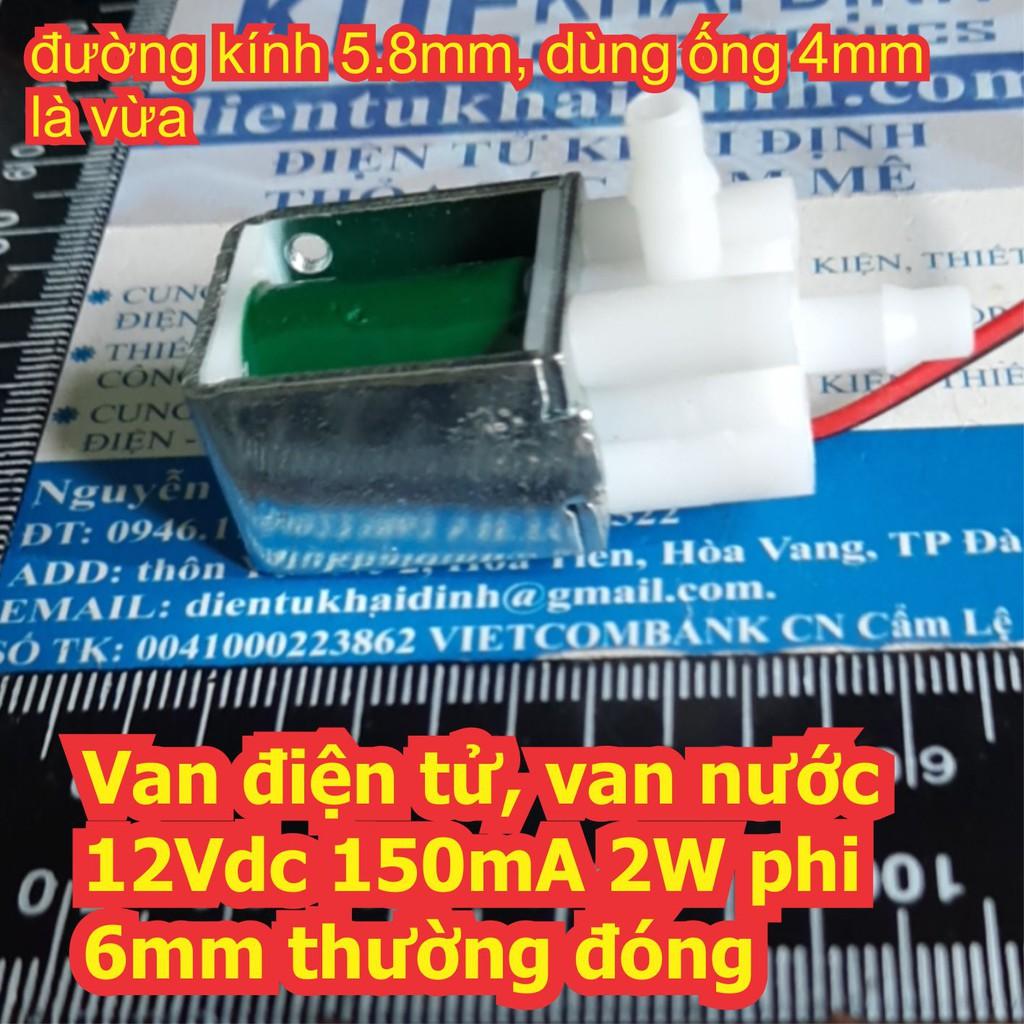 Van điện tử, van nước 12Vdc 150mA 2W phi 6mm thường đóng kde7008