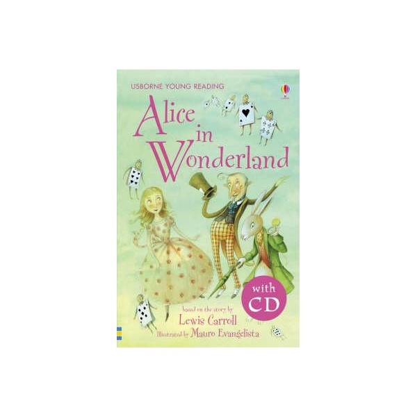 Usborne Young Reading Series Two: Alice in Wonderland + CD