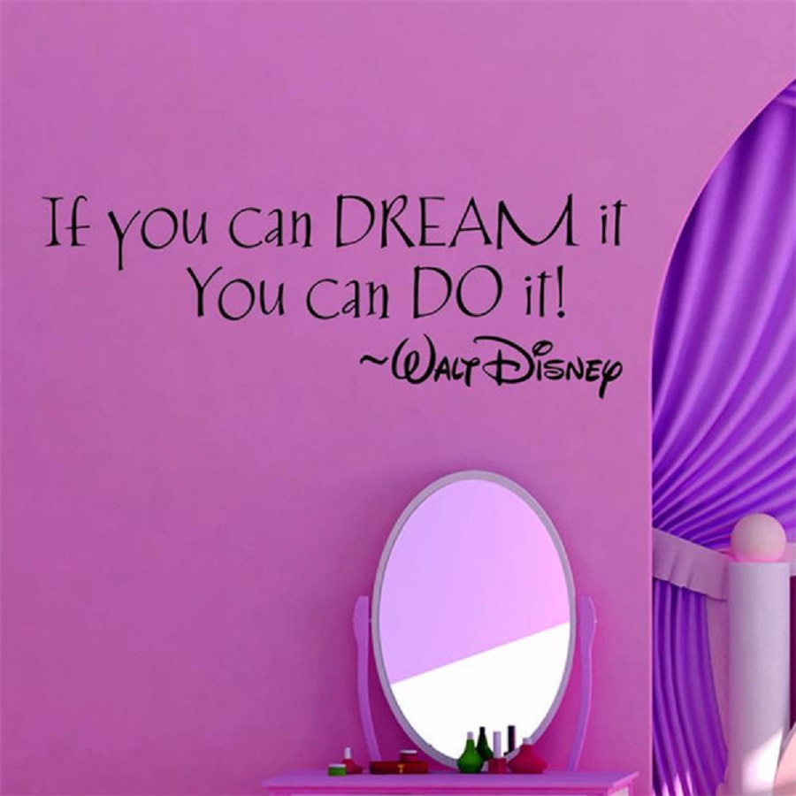 Decal dán tường chữ truyền động lực IF YOU CAN DREAMs IT YOU CAN DO IT