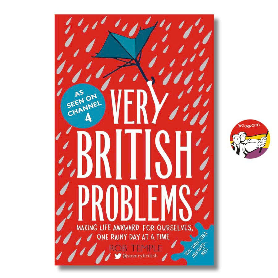 Sách - Very British Problems: Making Life Awkward for Ourselves, One Rainy Day a Time by Rob Temple