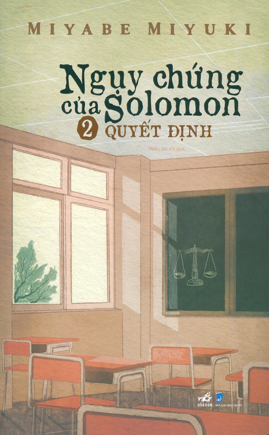 Ngụy Chứng Của Solomon - Tập 2: Quyết Định