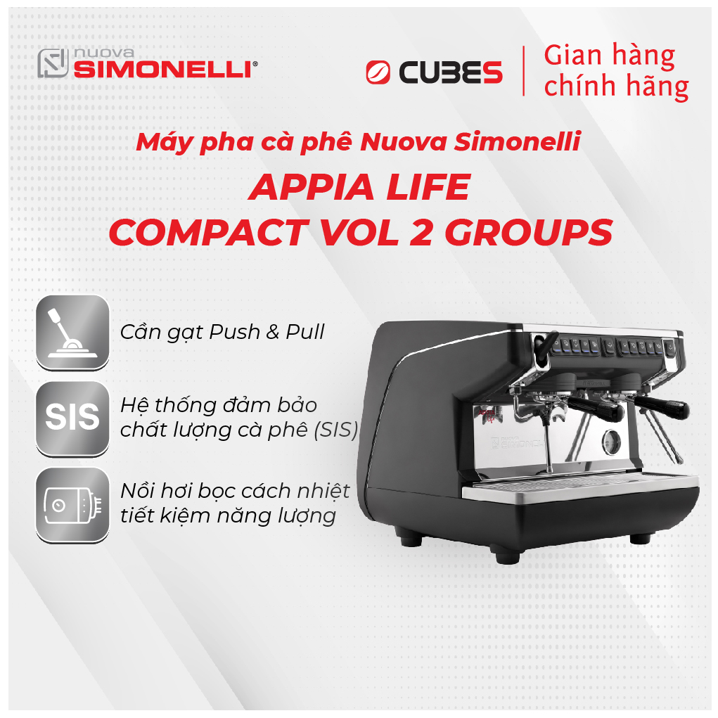 Máy pha cà phê Nuova Simonelli Appia Life Compact Vol 2 groups - Hàng nhập khẩu chính hãng từ Ý