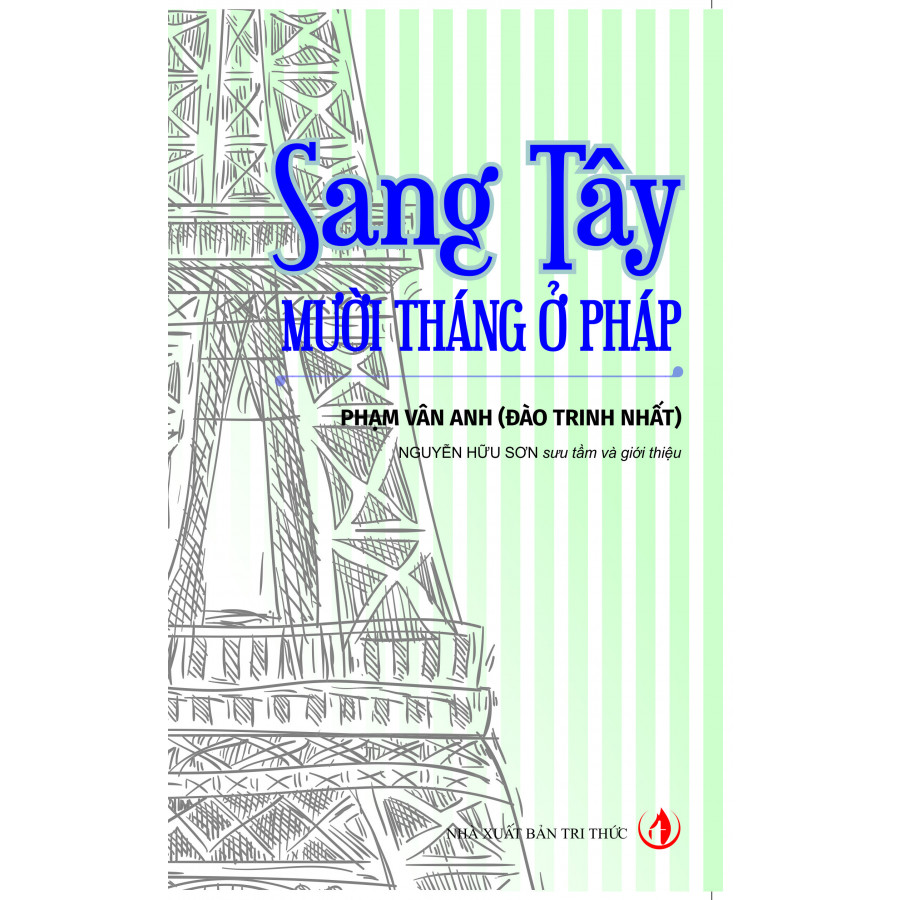 Sang Tây – Mười Tháng Ở Pháp