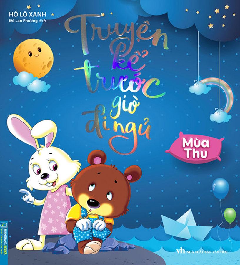 Truyện Kể Trước Giờ Đi Ngủ - Mùa Thu