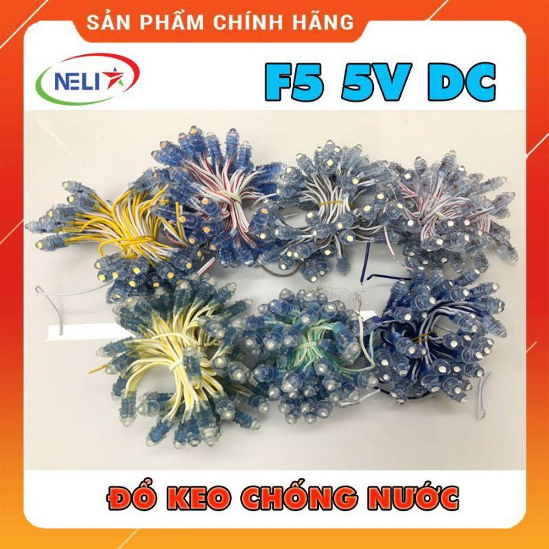 Hàng Hót LED đúc F5 đế 9mm điện áp 5V chống nước tốt