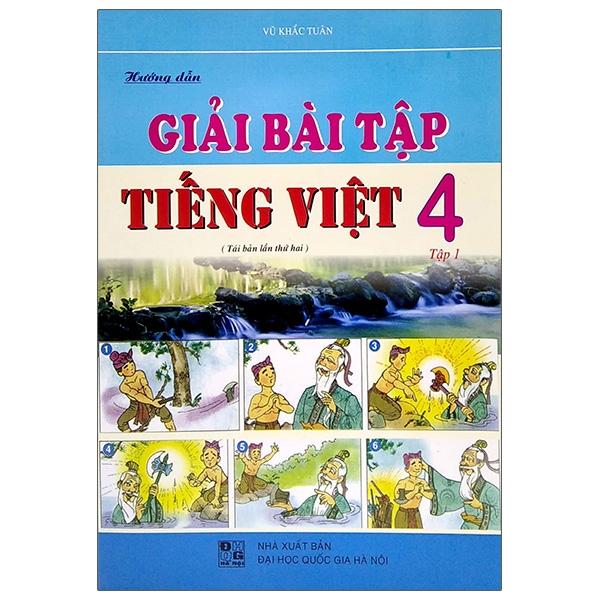 Hướng Dẫn Giải Bài Tập Tiếng Việt 4 - Tập 1