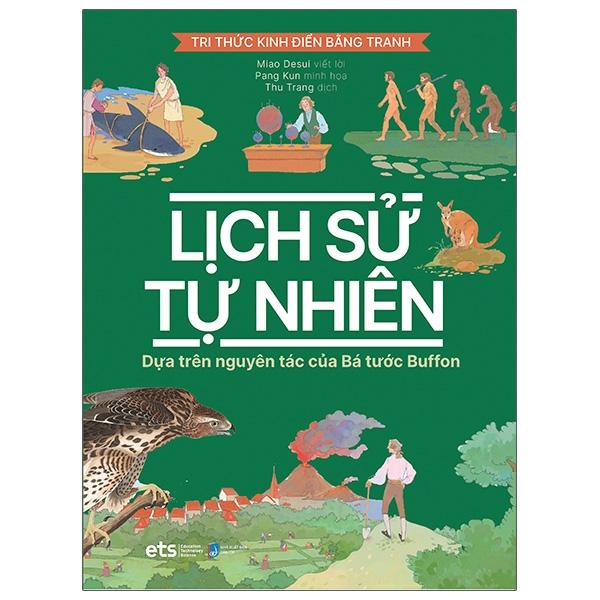 Tri Thức Kinh Điển Bằng Tranh - Lịch Sử Tự Nhiên