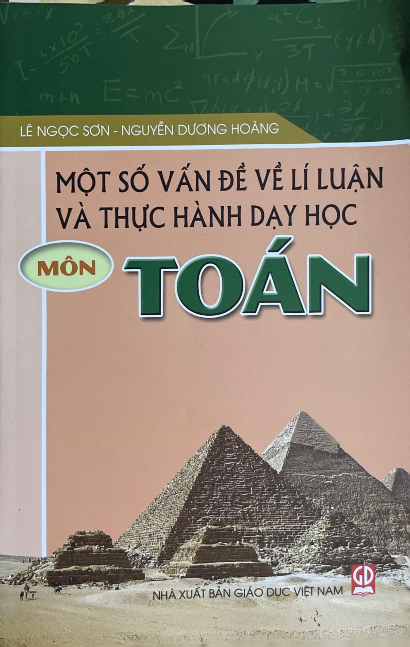 Một Sô Vân Đề Về Lí Luận Và Thực Hành Dạy Học Môn Toán.