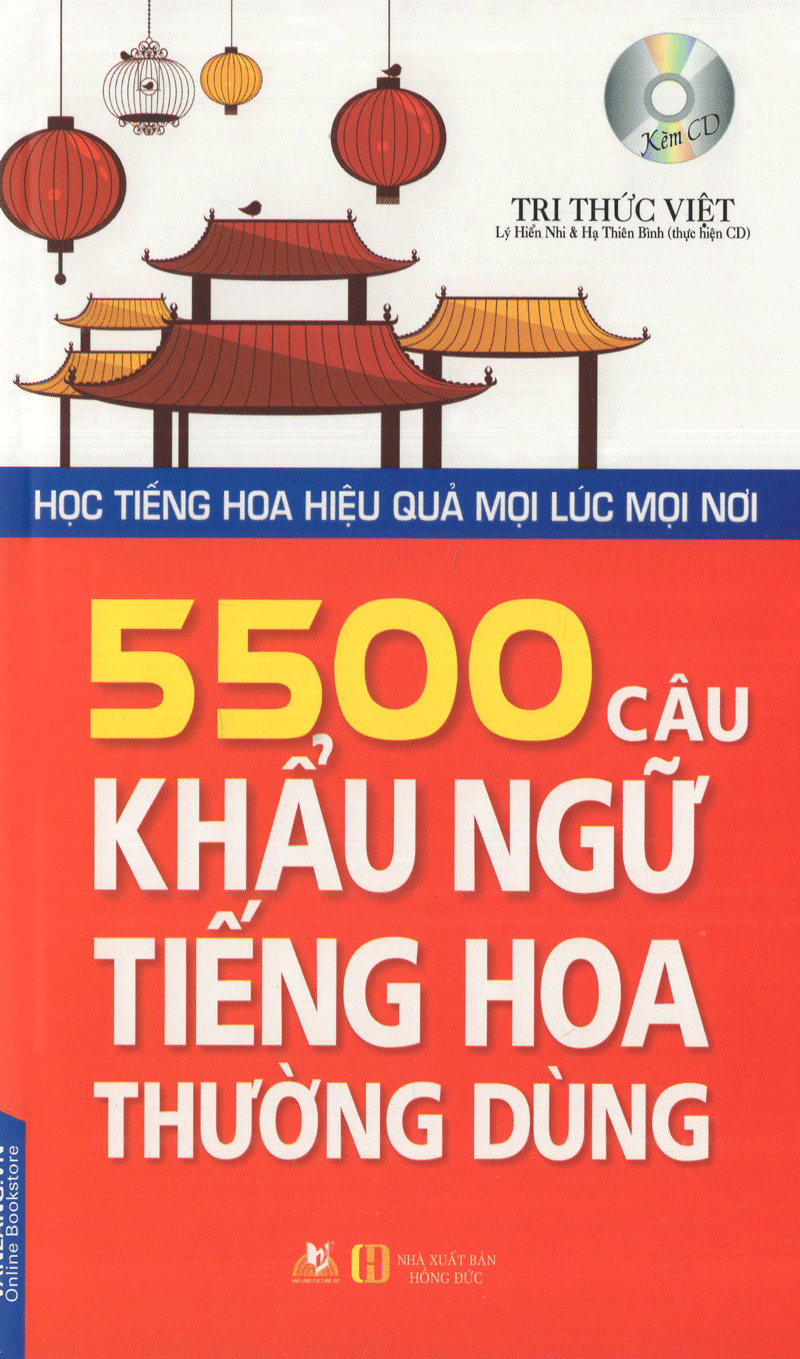 5500 Câu Khẩu Ngữ Tiếng Hoa Thường Dùng (Kèm CD) - Vanlangbooks