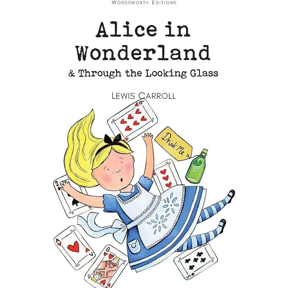 Sách văn học tiếng Anh -  Alice's Adventures in Wonderland &amp; Through the Looking Glass