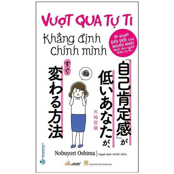 Vượt Qua Tự Ti Khẳng Định Chính Mình