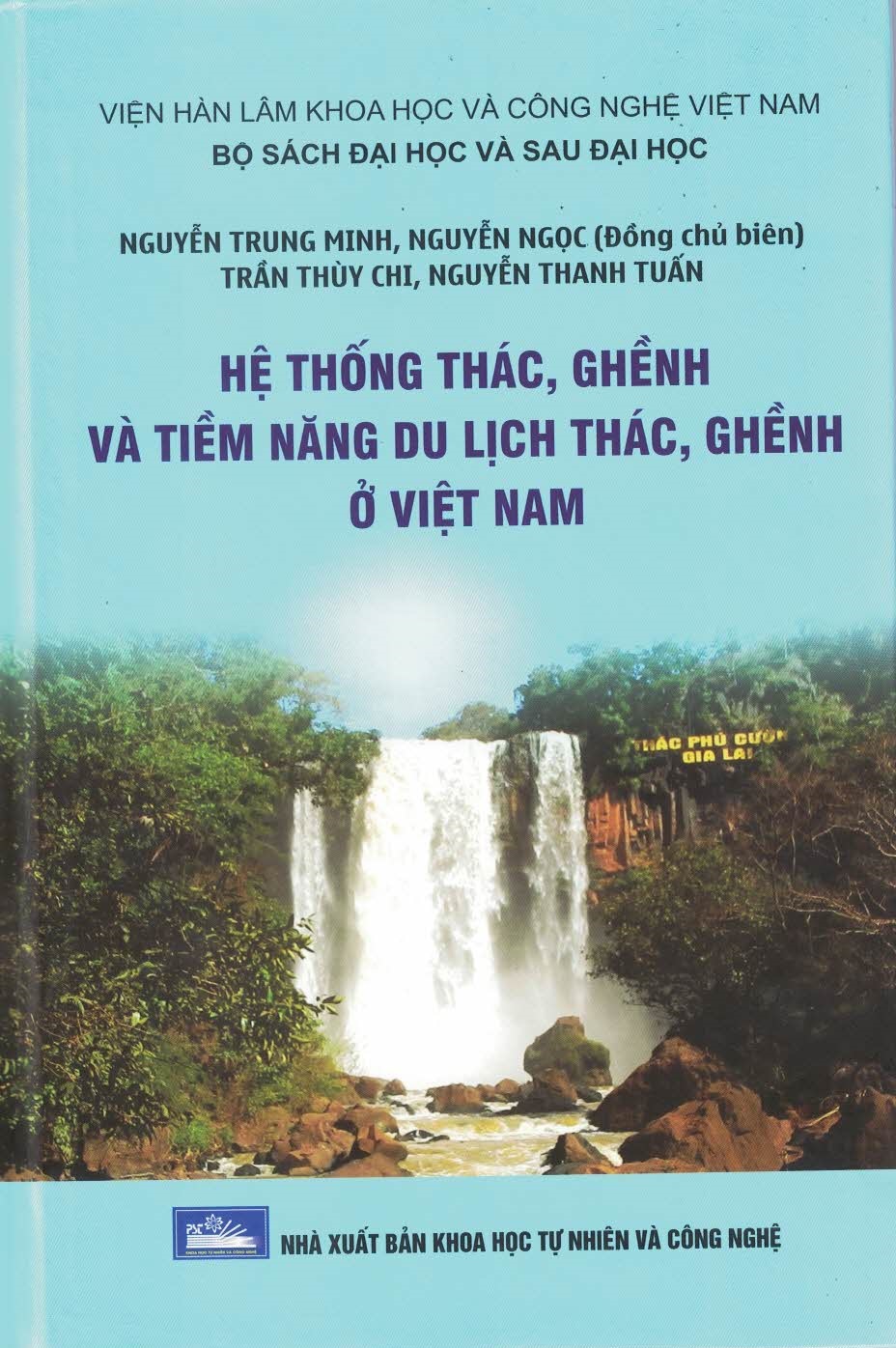 Hệ Thống Thác, Ghềnh Và Tiềm Năng Du Lịch Thác, Ghềnh Ở Việt Nam - Bìa cứng