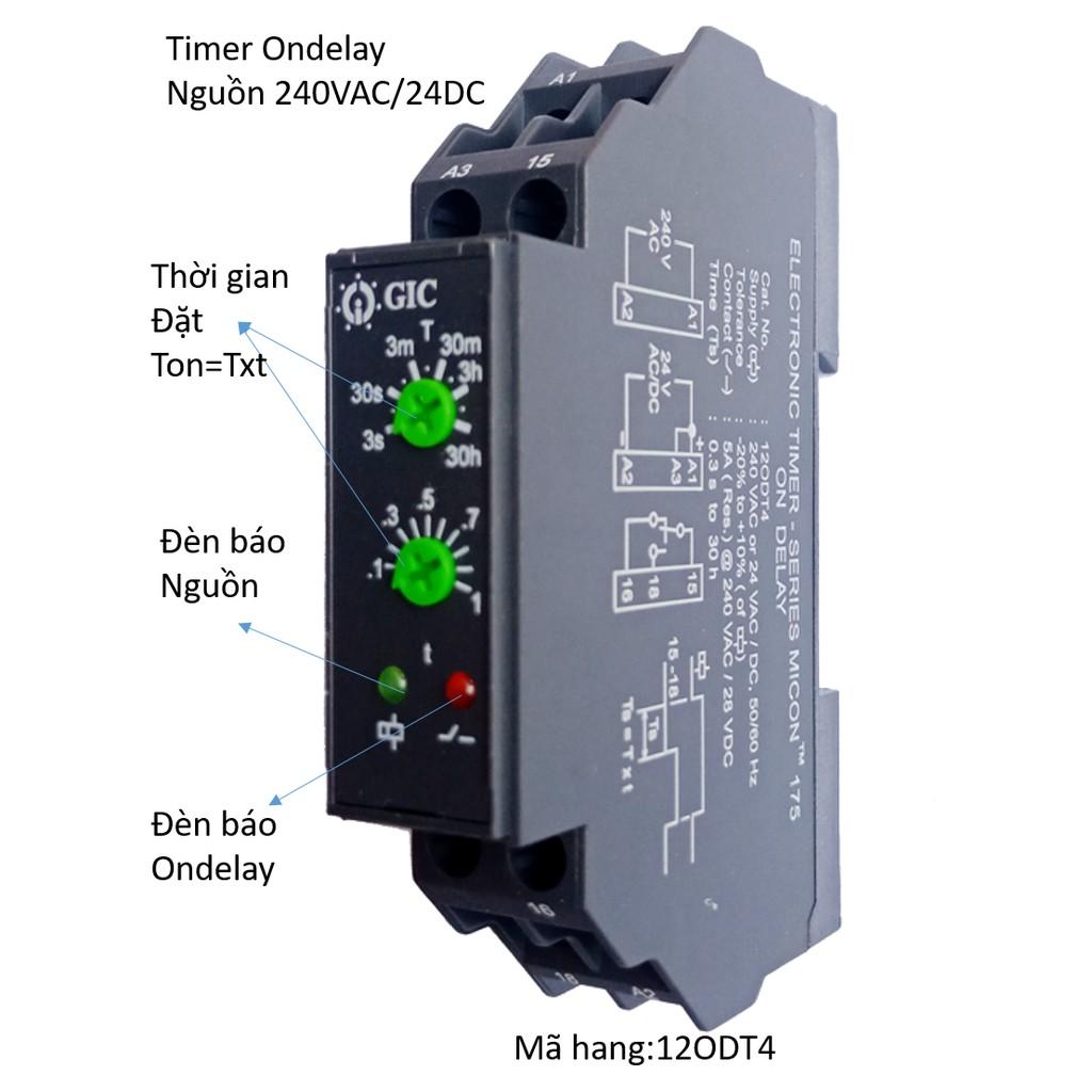 Timer ON DELAY 240 VAC/ 24VAC/DC, 1C/O 12ODT4 và Timer Off Delay