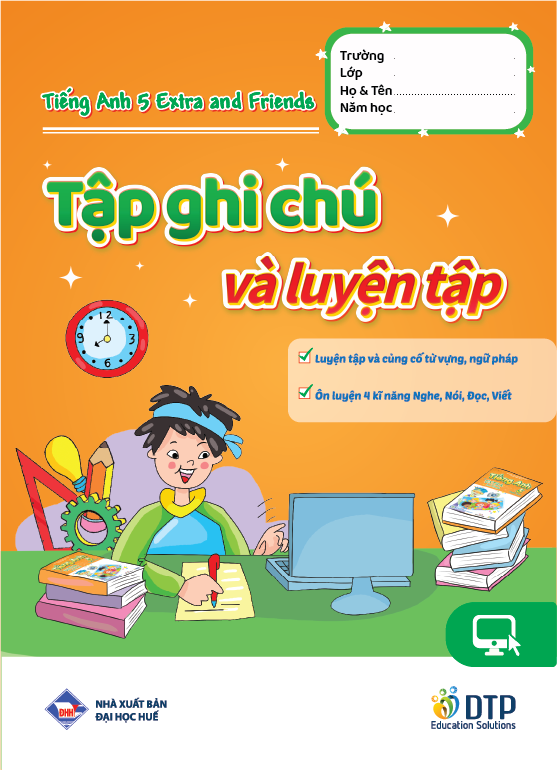 Tiếng Anh 5 Extra and Friends - Trọn bộ (sách học sinh, sách bài tập, vở tập viết)