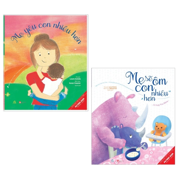 Combo Mẹ Sẽ Ôm Con Nhiều Hơn - I Hug You, More + Mẹ Yêu Con Nhiều Hơn - I Love You More