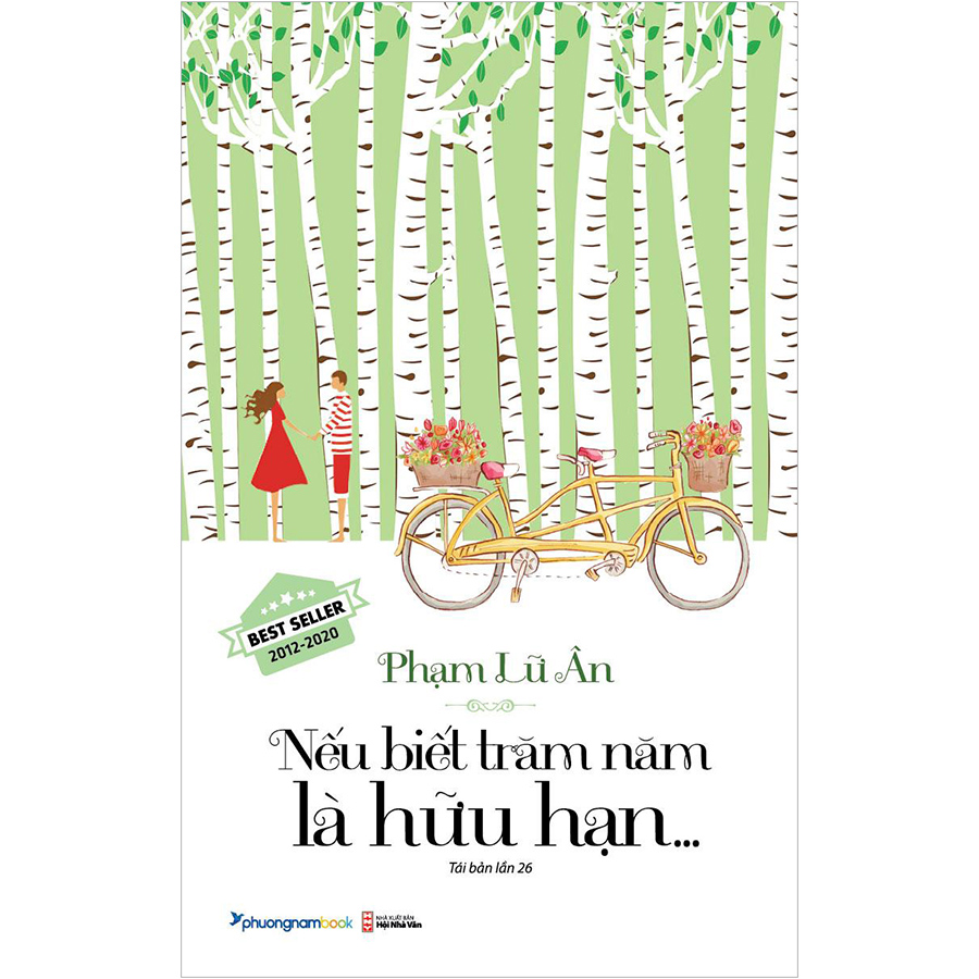 Nếu Biết Trăm Năm Là Hữu Hạn (Tái Bản 2020 - Lần Thứ 26)