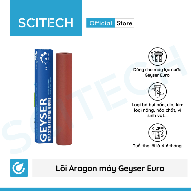 Lõi Aragon thay thế máy lọc nước tại vòi Geyser Euro by Scitech - Hàng chính hãng