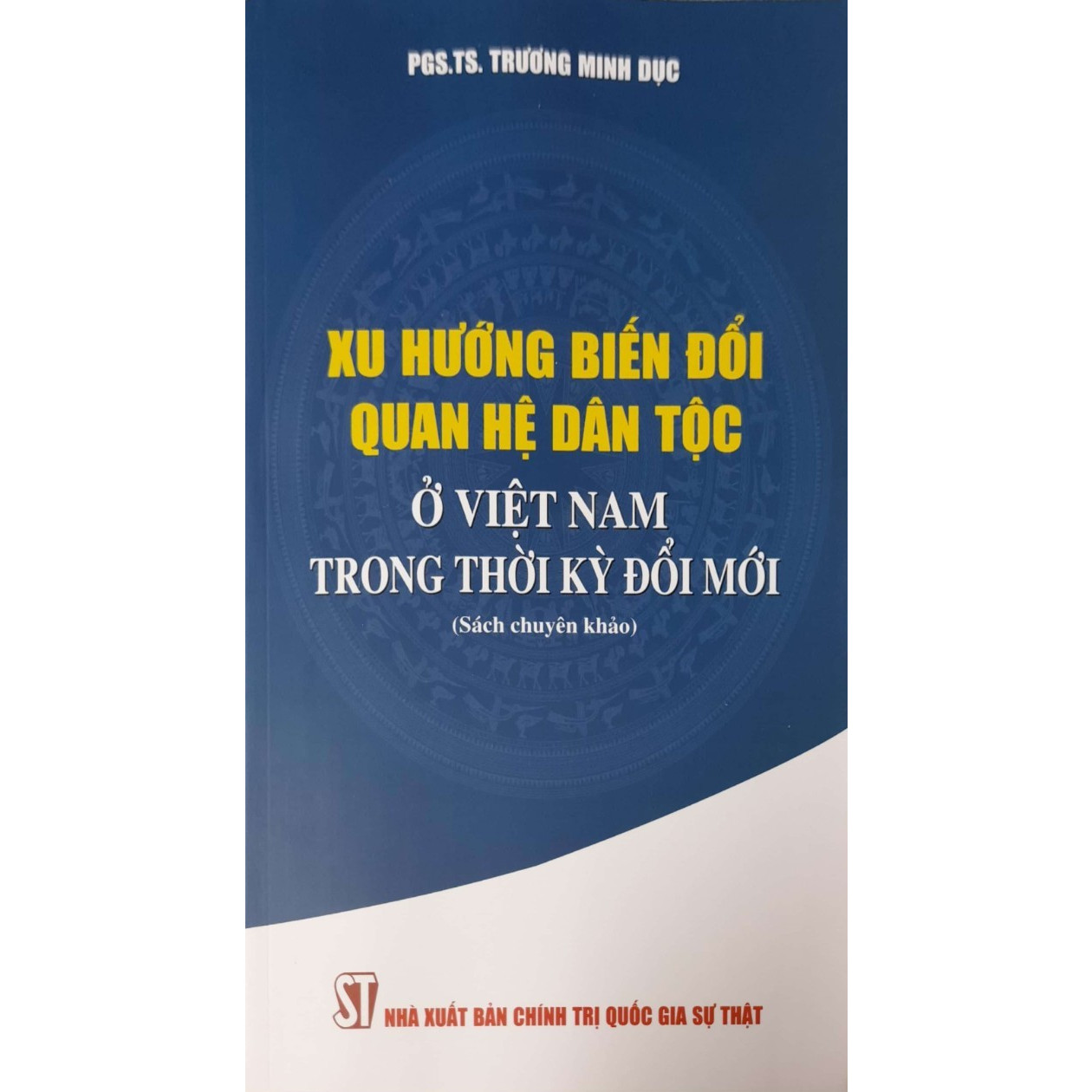 Xu Hướng Biến Đổi Quan Hệ Dân Tộc Ở Việt Nam Trong Thời Kỳ Đổi Mới