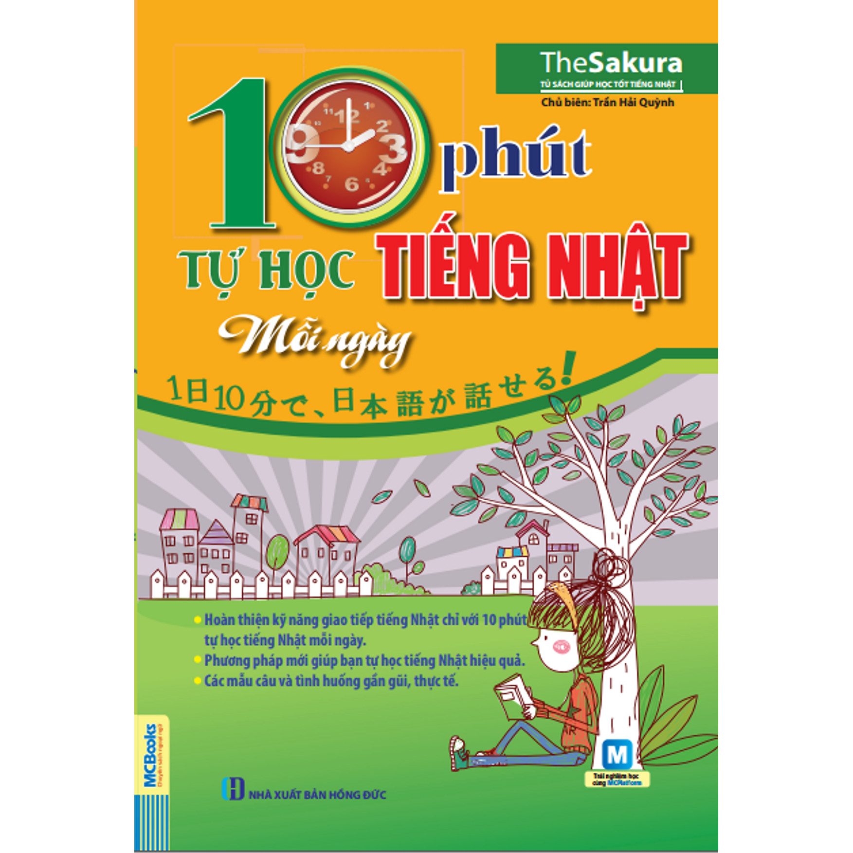 10 phút Tự Học Tiếng Nhật Mỗi Ngày (Học kèm App MCBOOKS) tặng kèm bút tạo hình ngộ nghĩnh