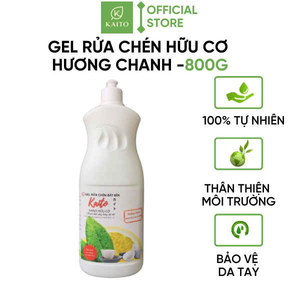 Gel Nước Rửa Chén Bát Đĩa Nano Hữu Cơ KAITO VIỆT NAM - Hương Chanh – 800ml
