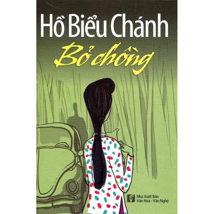 Bỏ Chồng (Tái Bản) - Hồ Biểu Chánh | NetaBooks